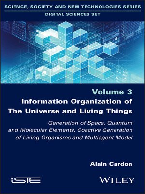 cover image of Information Organization of the Universe and Living Things